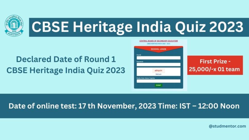 Declared Date of Round 1- CBSE Heritage India Quiz 2023