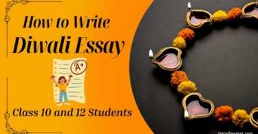 How to Write Diwali Essay for Class 10 and 12 Students 2023