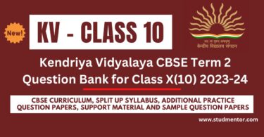 Kendriya Vidyalaya CBSE Term 2 Question Bank for Class X(10) 2023-24