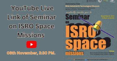 Live Link of Seminar on ISRO Space Missions on 08 Nov 2023