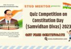 Quiz Competition on Constitution Day (Samvidhan Divas) 2023 with Certificate