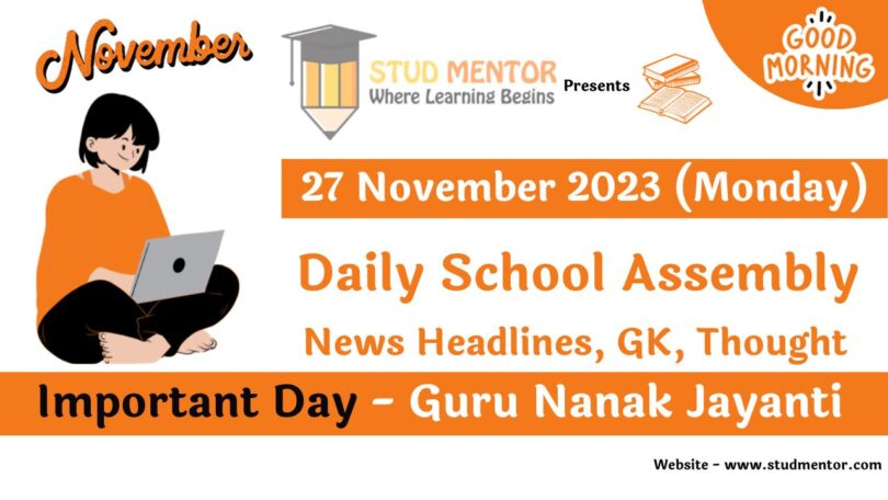 School Assembly Today News Headlines for 27 November 2023