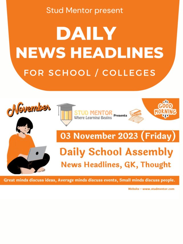 School Assembly News Headlines for 3 November 2023