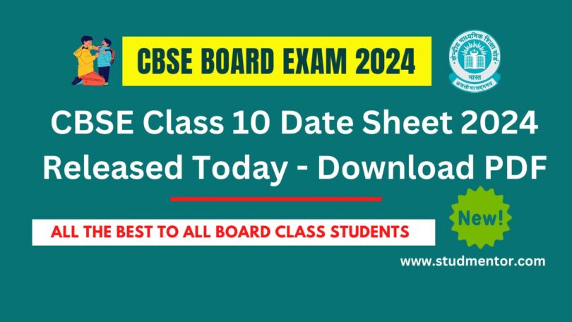 CBSE Class 10 Date Sheet 2024 Released Today - Download PDF
