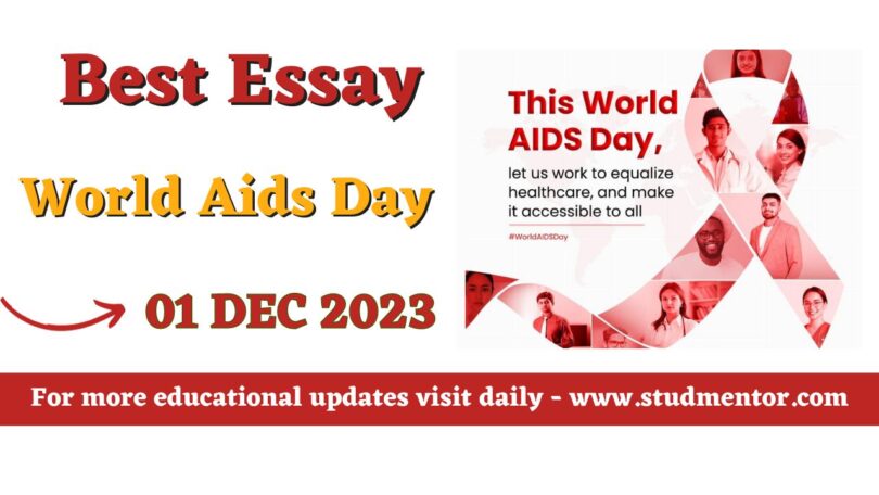 Essay on World Aids Day - 01 December 2023
