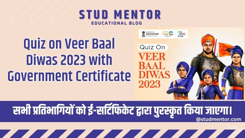 Quiz on Veer Baal Diwas 2023 with Government Certificate