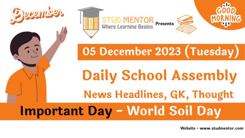 School Assembly Today News Headlines for 05 December 2023