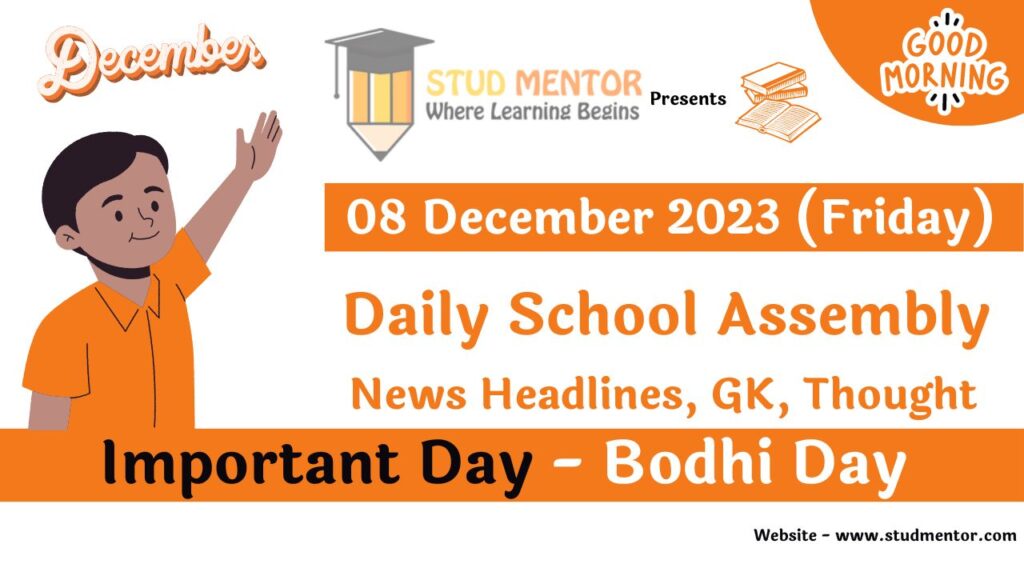 School Assembly Today News Headlines for 08 December 2023