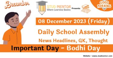 School Assembly Today News Headlines for 08 December 2023