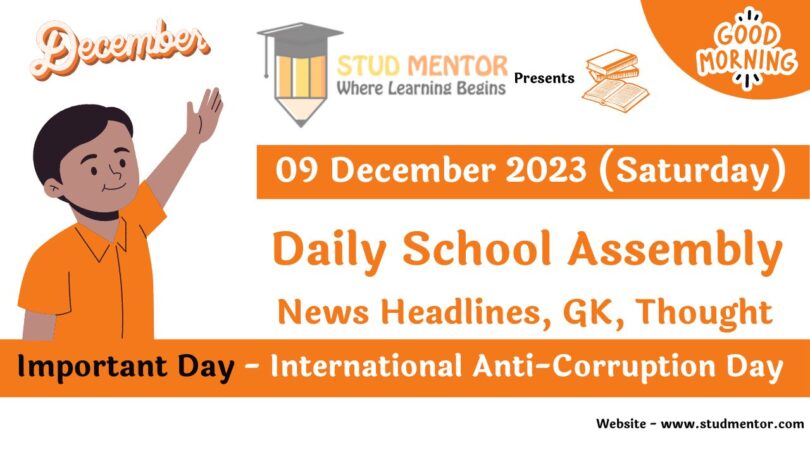 School Assembly Today News Headlines for 09 December 2023