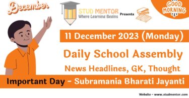 School Assembly Today News Headlines for 11 December 2023