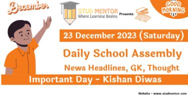 School Assembly Today News Headlines for 23 December 2023