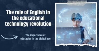 The role of English in the educational technology revolution 