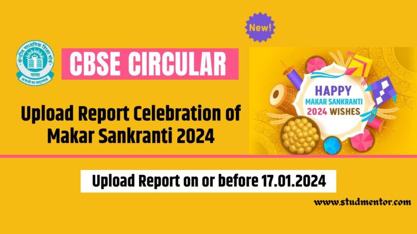 CBSE Circular - Upload Report Celebration of Makar Sankranti 2024