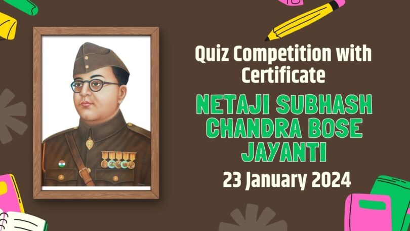 Quiz Competition on Netaji Subhash Chandra Bose Jayanti 2024
