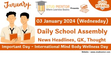 School Assembly Today News Headlines for 03 January 2024
