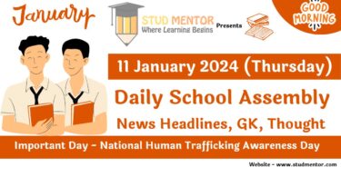 School Assembly Today News Headlines for 11 January 2024