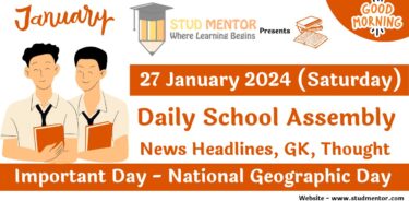 School Assembly Today News Headlines for 27 January 2024