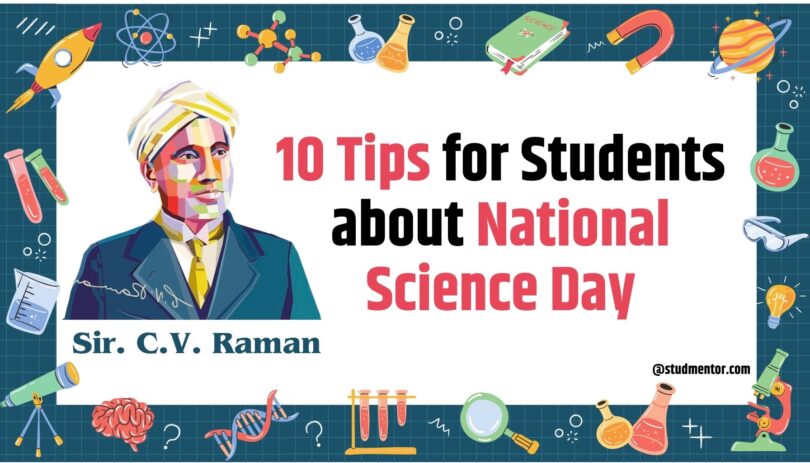 10 Tips for Students about National Science Day 2024