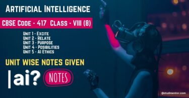 Artificial Intelligence Class 8 Latest Notes 2024-25