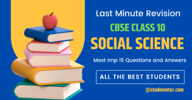 Last Minute Revision Notes CBSE Class 10 Social Science 2024