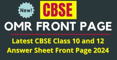 Latest CBSE Class 10 and 12 Answer Sheet Front Page 2024