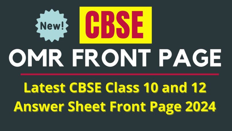 Latest CBSE Class 10 and 12 Answer Sheet Front Page 2024
