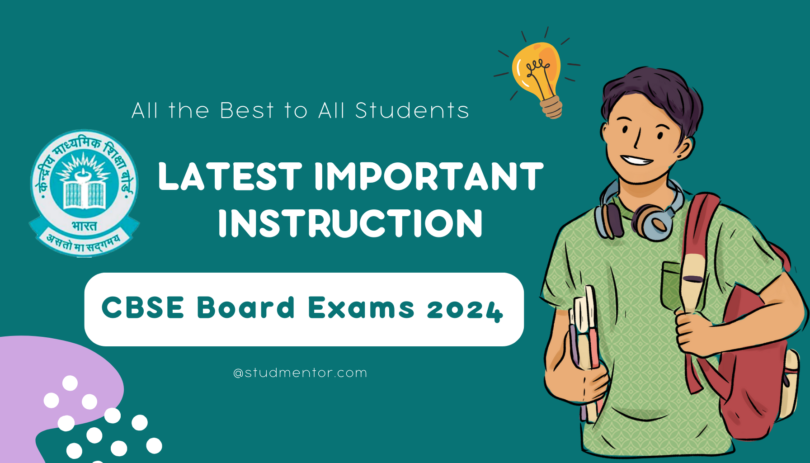 Latest Important Instruction - CBSE Board Exams 2024
