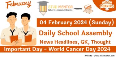 School Assembly Today News Headlines for 04 February 2024