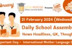 School Assembly Today News Headlines for 21 February 2024
