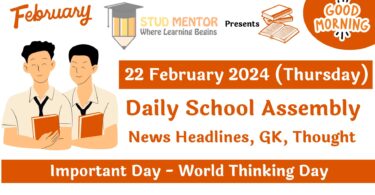 School Assembly Today News Headlines for 22 February 2024