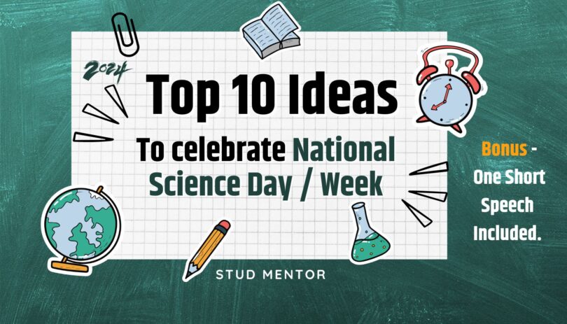 Top 10 Ideas to celebrate National Science Day or Science Week 2024