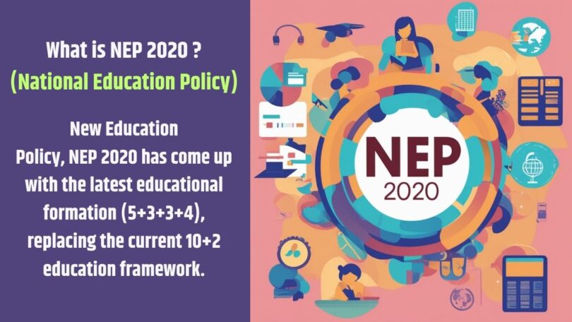 What is NEP 2020 (National Education Policy)