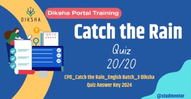 CPD Catch the Rain Eng Batch 3 Diksha Quiz Answer Key 2024