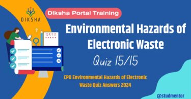 CPD Environmental Hazards of Electronic Waste Quiz Answers 2024