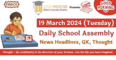 Daily School Assembly News Headlines for 19 March 2024