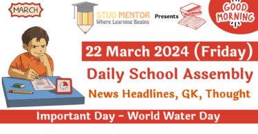 Daily School Assembly News Headlines for 22 March 2024