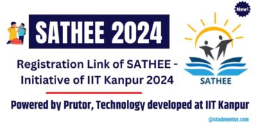 Registration Link of SATHEE - Initiative of IIT Kanpur 2024