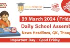 School Assembly News Headlines for 29 March 2024