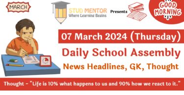 School Assembly Today News Headlines for 07 March 2024