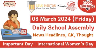 School Assembly Today News Headlines for 08 March 2024
