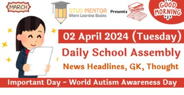 School Assembly News Headlines for 02 April 2024