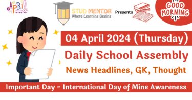 School Assembly News Headlines for 04 April 2024