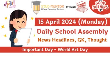 School Assembly News Headlines for 15 April 2024