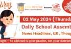 Daily School Assembly News Headlines for 02 May 2024