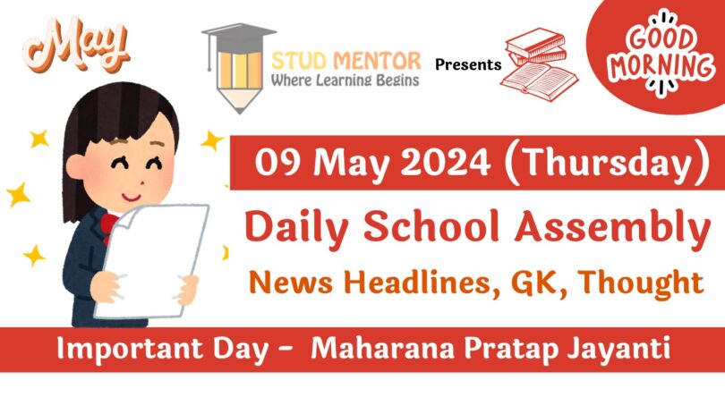 Daily School Assembly News Headlines for 09 May 2024