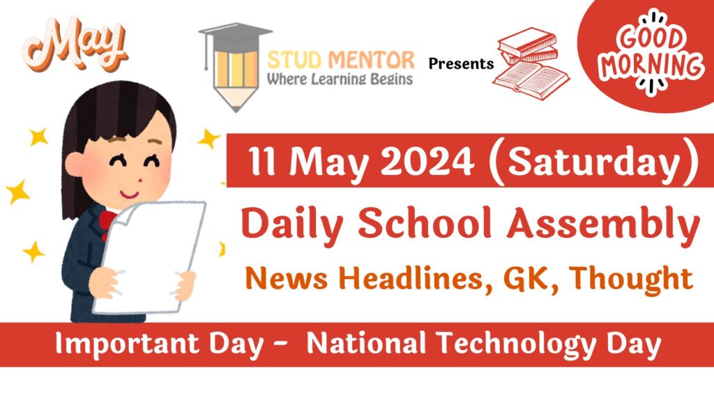 Daily School Assembly News Headlines for 11 May 2024