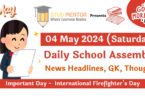 Daily School Assembly News Headlines for 04 May 2024