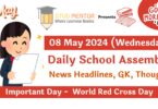 School Assembly News Headlines for 08 May 2024