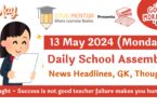 Daily School Assembly News Headlines for 13 May 2024